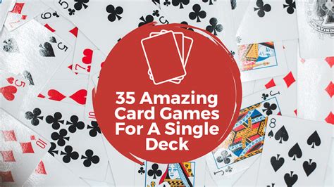 card games with a deck of cards|35 Of The Best Card Games For One Deck Of 52 Cards .
